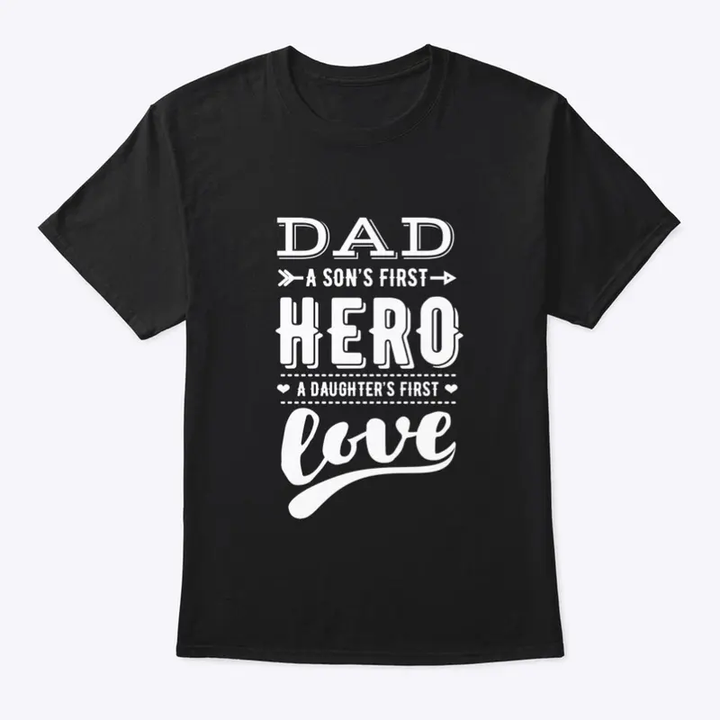 Dad A son First Hero